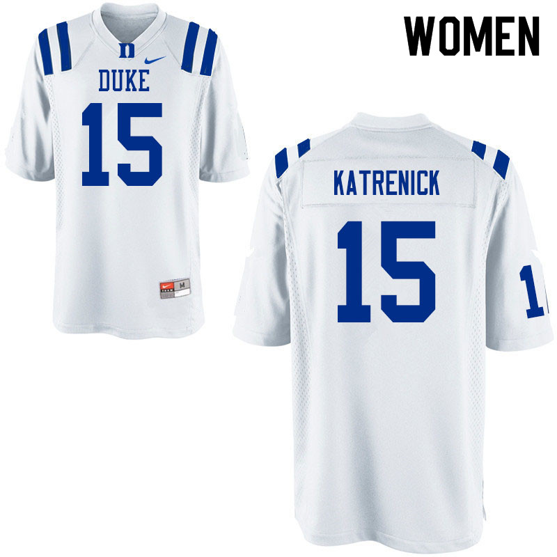 Women #15 Chris Katrenick Duke Blue Devils College Football Jerseys Sale-White - Click Image to Close